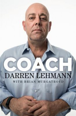 Kniha Coach Darren Lehmann