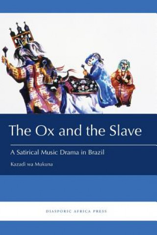 Carte Ox and the Slave Kazadi wa Mukuna