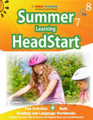 Könyv Summer Learning HeadStart, Grade 7 to 8 Lumos Learning