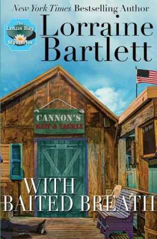Buch With Baited Breath Lorraine Bartlett