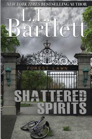 Kniha Shattered Spirits L. L. Bartlett