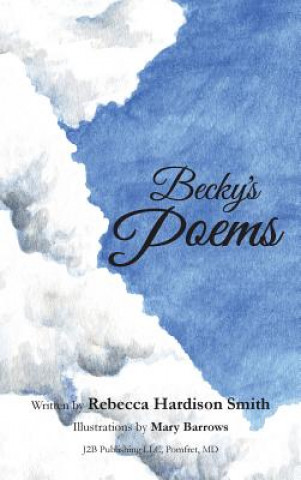 Kniha Becky's Poems Becky Hardison Smith