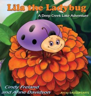 Книга Lila the Ladybug Cindy Freland