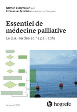 Książka Essentiel de médecine palliative Steffen Eychmüller