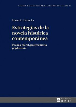 Libro Estrategias de la Novela Historica Contemporanea Marta Cichocka