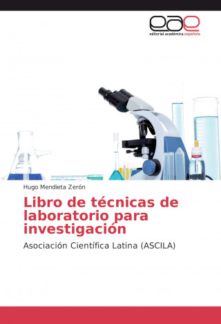 Kniha Libro de técnicas de laboratorio para investigación Hugo Mendieta Zerón
