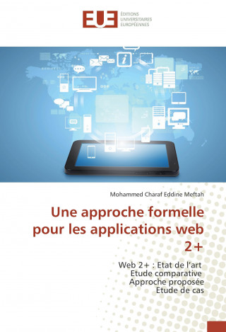 Könyv Une approche formelle pour les applications web 2+ Mohammed Charaf Eddine Meftah