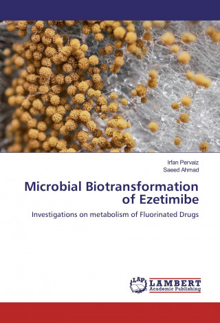 Kniha Microbial Biotransformation of Ezetimibe Irfan Pervaiz