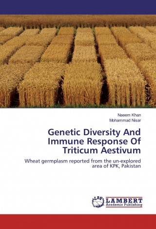 Książka Genetic Diversity And Immune Response Of Triticum Aestivum NAEEM KHAN