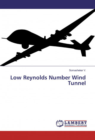 Kniha Low Reynolds Number Wind Tunnel Somashekar V.