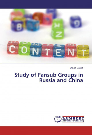 Carte Study of Fansub Groups in Russia and China Diana Boyko