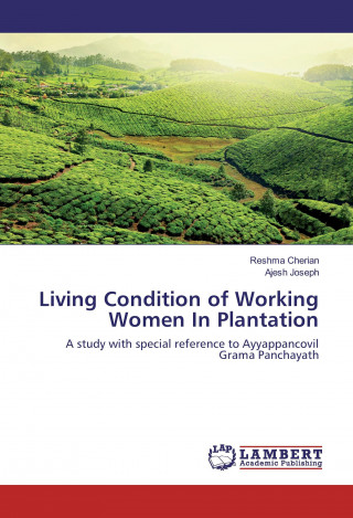 Carte Living Condition of Working Women In Plantation Reshma Cherian