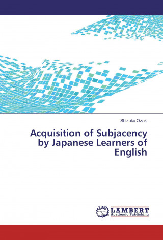 Βιβλίο Acquisition of Subjacency by Japanese Learners of English Shizuko Ozaki