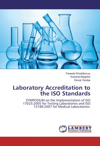 Kniha Laboratory Accreditation to the ISO Standards Fareeda Khodabocus