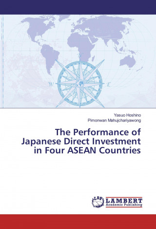 Libro The Performance of Japanese Direct Investment in Four ASEAN Countries Yasuo Hoshino