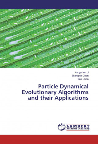 Knjiga Particle Dynamical Evolutionary Algorithms and their Applications Kangshun Li