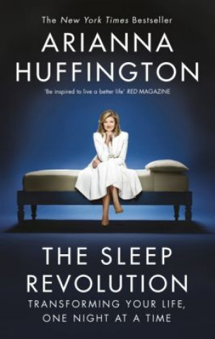 Kniha Sleep Revolution Arianna Huffington