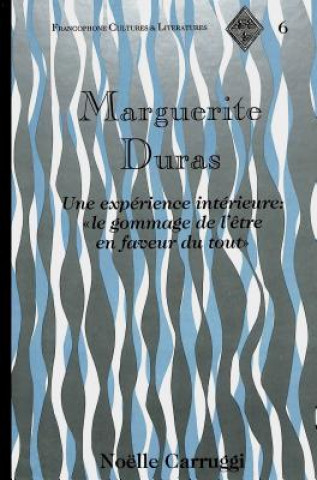 Knjiga Marguerite Duras Noëlle Carruggi