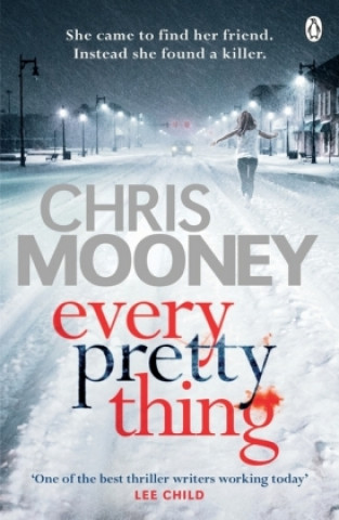Könyv Every Pretty Thing Chris Mooney
