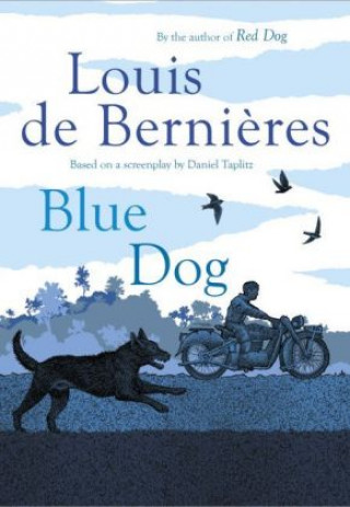 Kniha Blue Dog Louis de Bernières