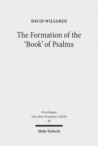 Książka Formation of the 'Book' of Psalms David Willgren