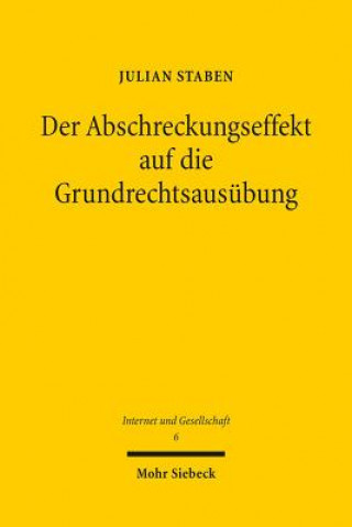 Livre Der Abschreckungseffekt auf die Grundrechtsausubung Julian Staben