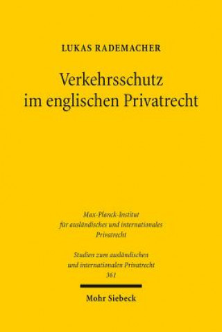 Kniha Verkehrsschutz im englischen Privatrecht Lukas Rademacher