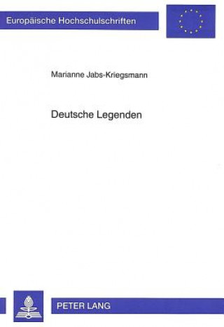 Kniha Deutsche Legenden Marianne Jabs