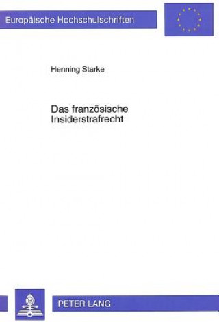 Carte Das franzoesische Insiderstrafrecht Henning Starke