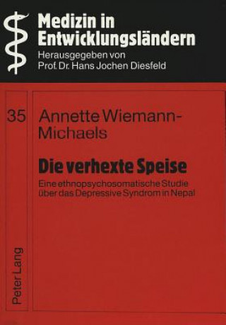 Kniha Die verhexte Speise Annette Wiemann-Michaels