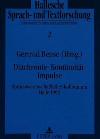 Kniha Diachronie - Kontinuitaet - Impulse Gertrud Bense