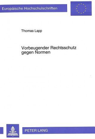 Книга Vorbeugender Rechtsschutz gegen Normen Thomas Lapp