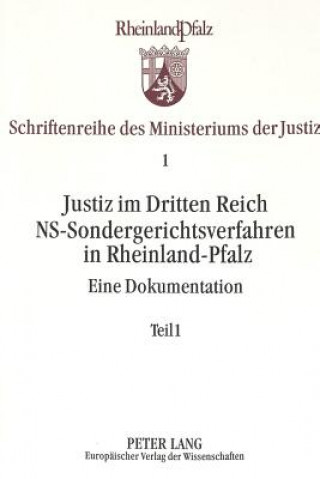 Book Justiz Im Dritten Reich. Ns-Sondergerichtsverfahren in Rheinland-Pfalz Ministerium der Justiz