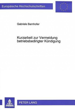 Carte Kurzarbeit zur Vermeidung betriebsbedingter Kuendigung Gabriele Barnhofer