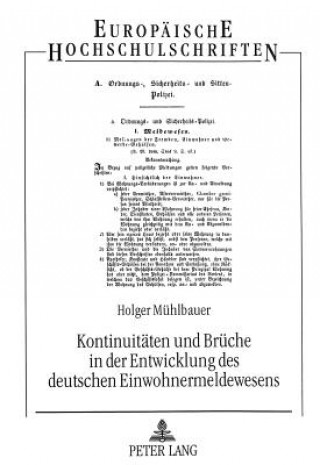 Buch Kontinuitaeten und Brueche in der Entwicklung des deutschen Einwohnermeldewesens Holger Mühlbauer