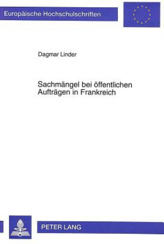 Knjiga Sachmaengel bei oeffentlichen Auftraegen in Frankreich Dagmar Linder