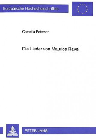 Kniha Lieder von Maurice Ravel Cornelia Petersen