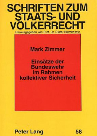 Book Einsaetze der Bundeswehr im Rahmen kollektiver Sicherheit Mark Zimmer