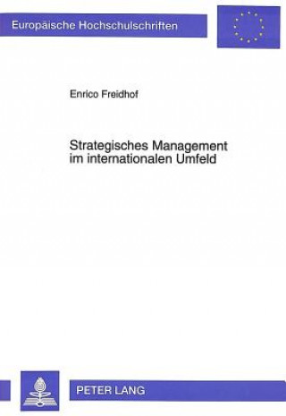 Carte Strategisches Management im internationalen Umfeld Enrico Freidhof