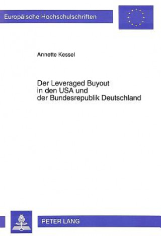 Книга Der Leveraged Buyout in den USA und der Bundesrepublik Deutschland Annette Kessel