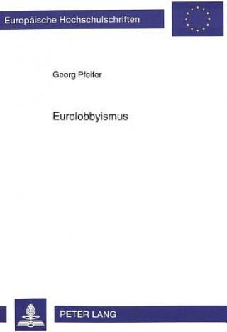Carte Eurolobbyismus Georg Pfeifer
