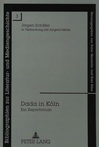Knjiga Dada in Koeln Jörgen Schäfer