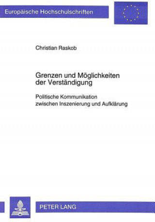 Kniha Grenzen und Moeglichkeiten der Verstaendigung Christian Raskob