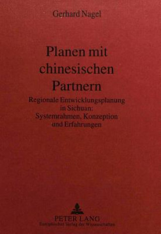 Książka Planen mit chinesischen Partnern Gerhard Nagel