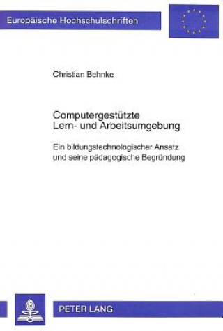 Könyv Computergestuetzte Lern- und Arbeitsumgebung Christian Behnke