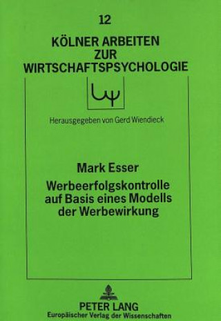 Książka Werbeerfolgskontrolle auf Basis eines Modells der Werbewirkung Mark Esser