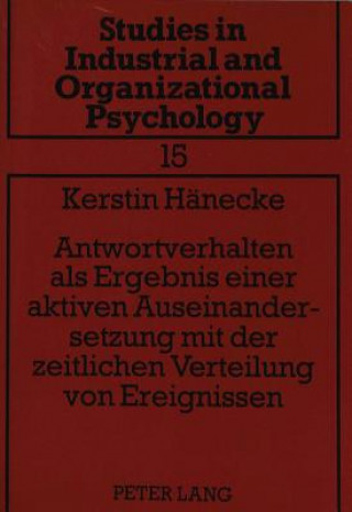 Книга Antwortverhalten als Ergebnis einer aktiven Auseinandersetzung mit der zeitlichen Verteilung von Ereignissen Kerstin Hänecke