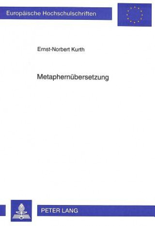 Kniha Metaphernuebersetzung Ernst-Norbert Kurth