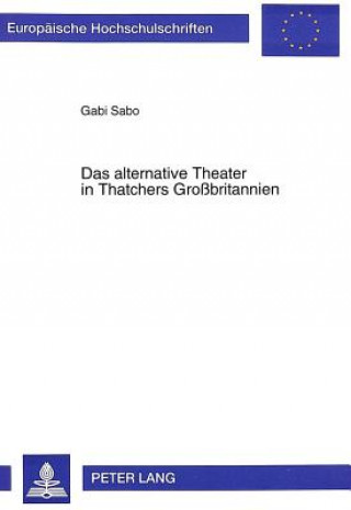 Książka Das alternative Theater in Thatchers Grobritannien Gabi Sabo