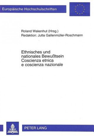 Book Ethnisches und nationales Bewutsein- Coscienza etnica e coscienza nazionale Roland Wakenhut